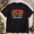 I See Fish Everywhere T-Shirt