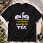 How Deep? T-Shirt