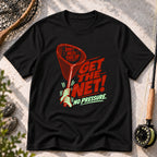 Get the Net No Pressure T-Shirt