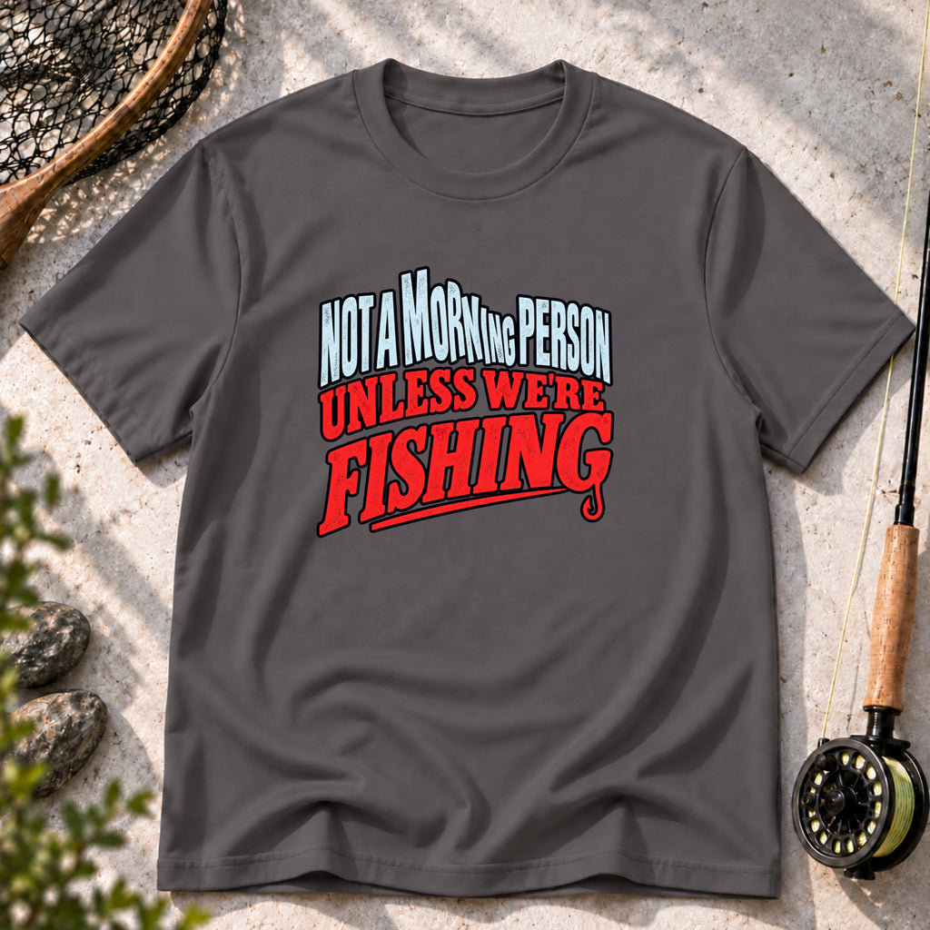 Not a Morning Person T-Shirt