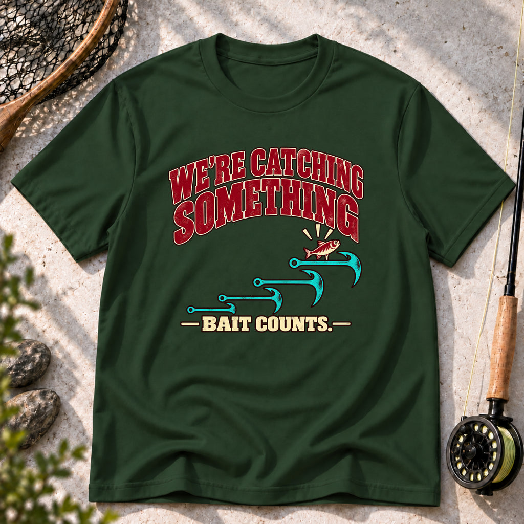 Bait Counts T-Shirt