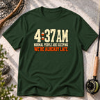 We’re Already Late T-Shirt