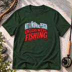 Not a Morning Person T-Shirt