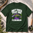 Don’t Touch That One T-Shirt