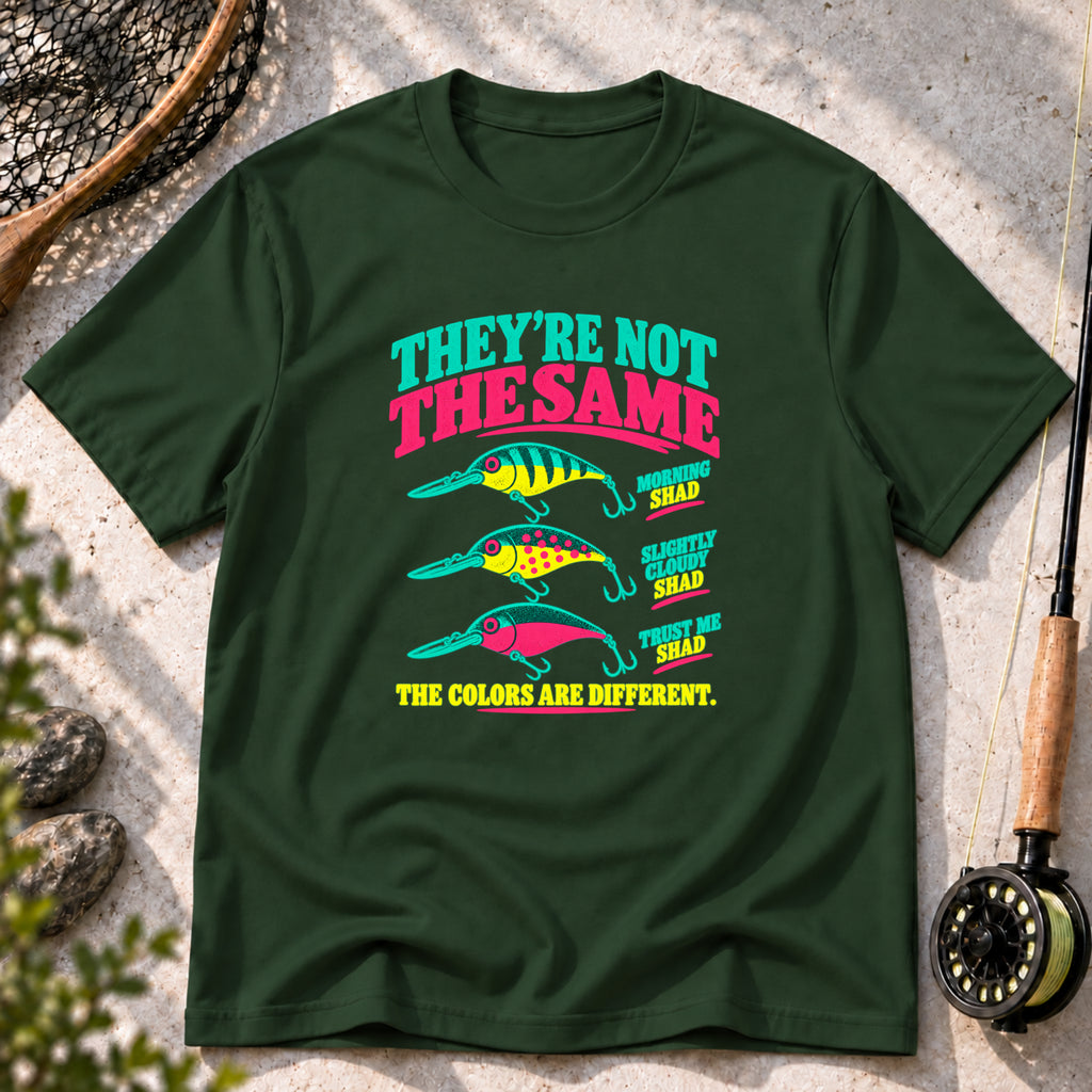 They’re Not the Same T-Shirt