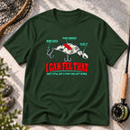 I Can Fix That T-Shirt