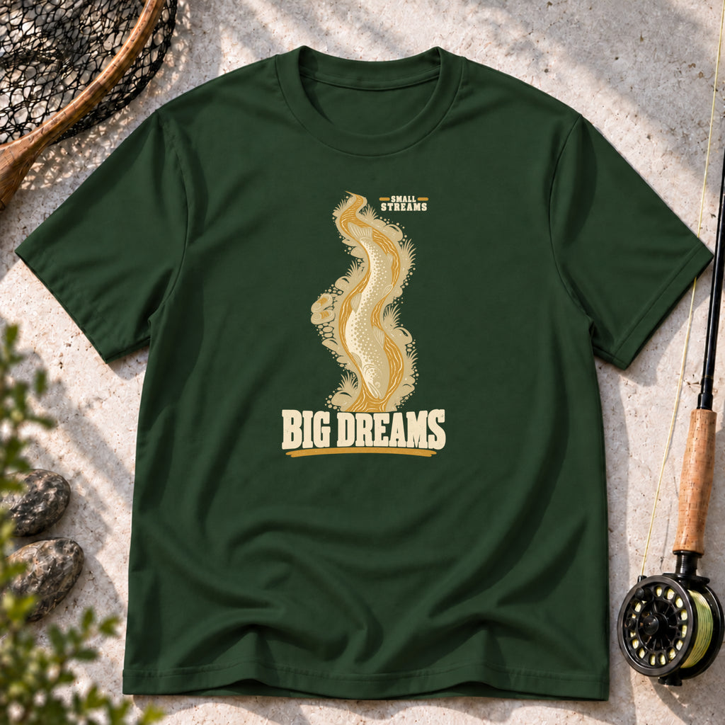Small Streams, Big Dreams T-Shirt
