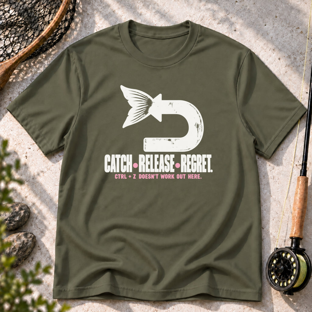 Catch & Release & Regret T-Shirt