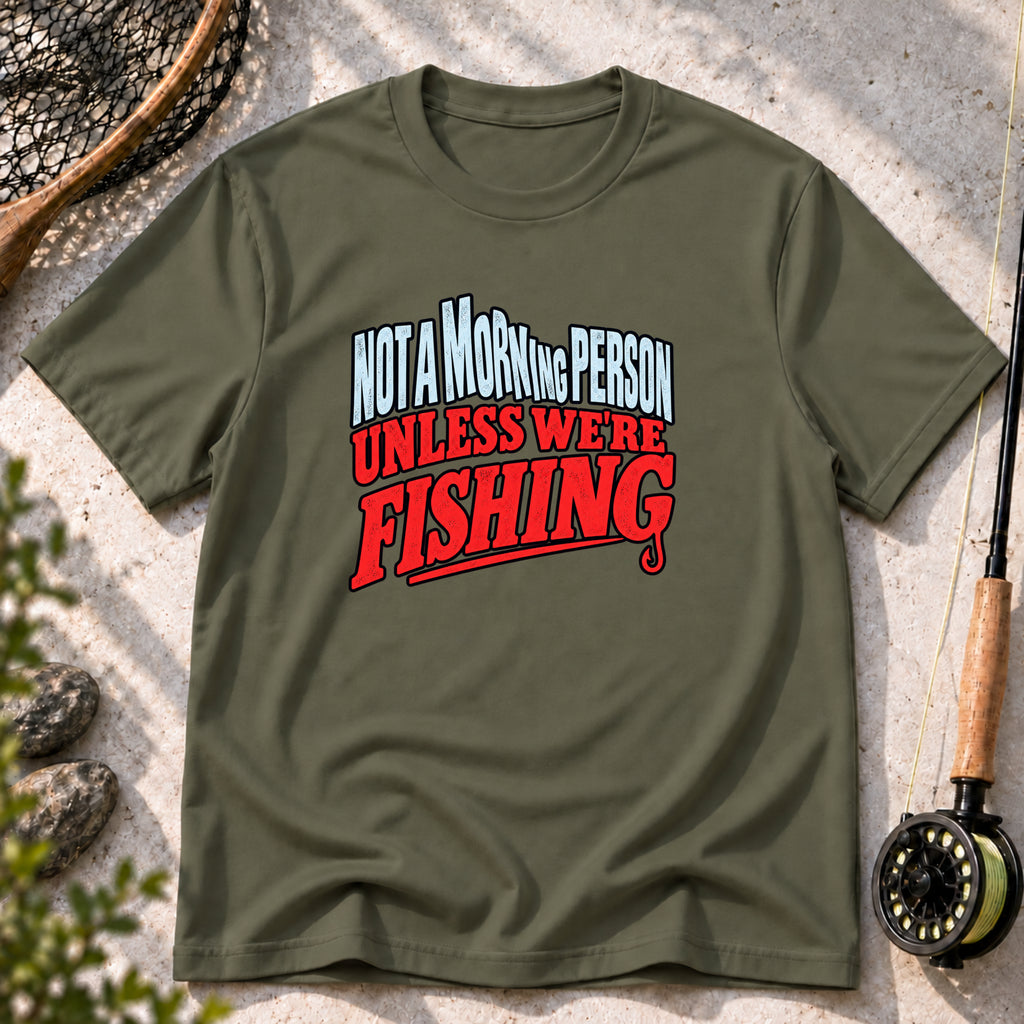 Not a Morning Person T-Shirt