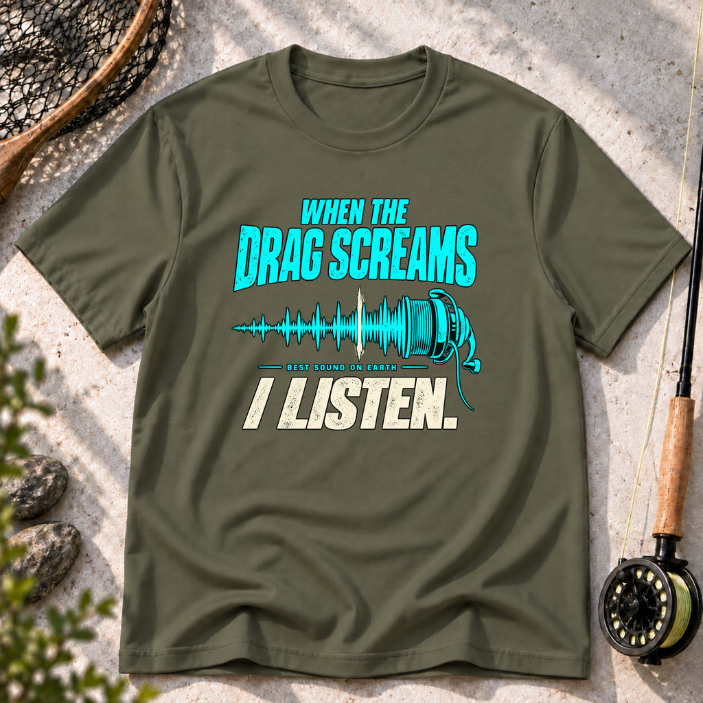 Drag Screams, I Listen T-Shirt