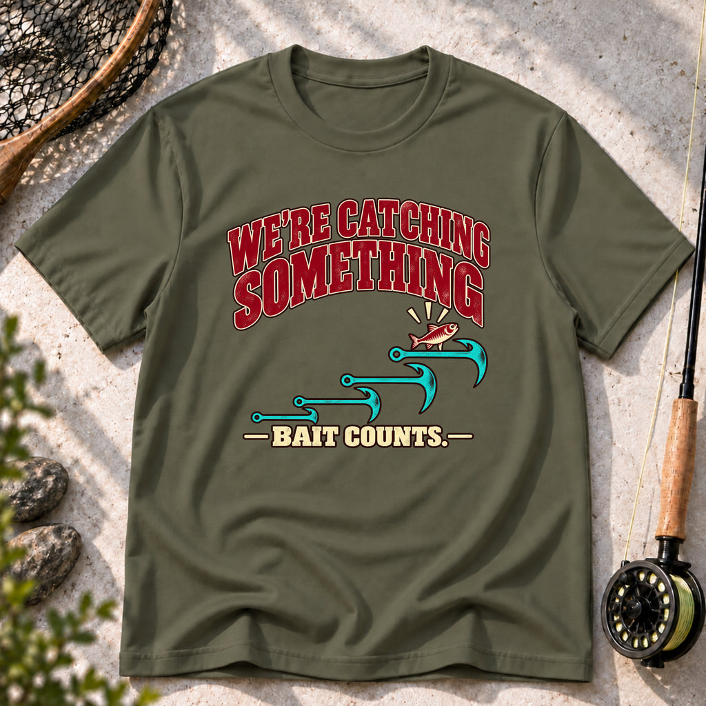 Bait Counts T-Shirt