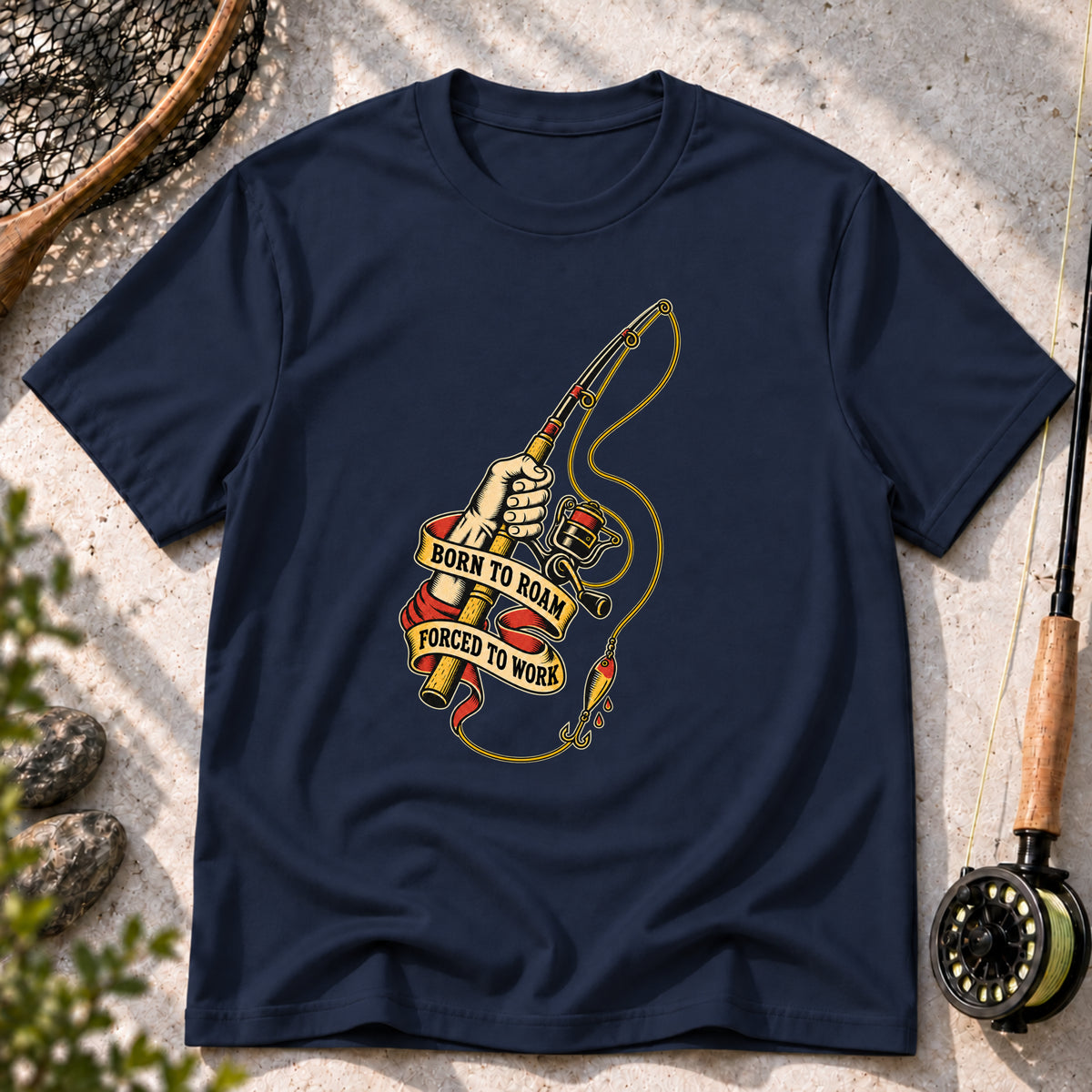 Born to Roam / Forced to Work T-Shirt