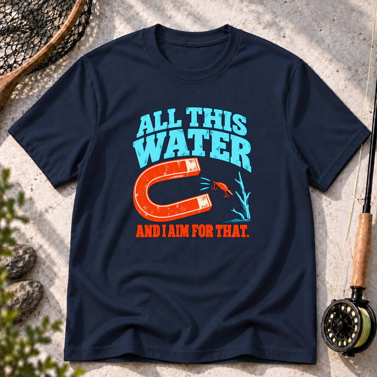 All This Water and I Aim for That T-Shirt