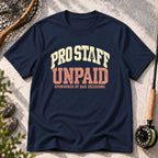 Unpaid Pro Staff T-Shirt.