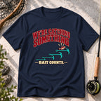 Bait Counts T-Shirt