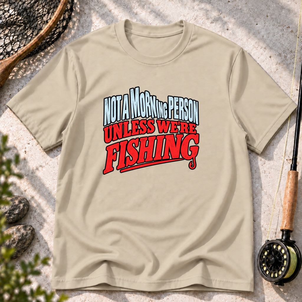 Not a Morning Person T-Shirt