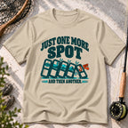 Just One More Spot T-Shirt