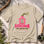 Eau de Angler Don’t Smell My Hands T-Shirt