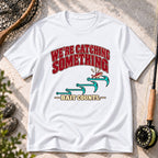 Bait Counts T-Shirt