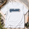 Patience Loading T-Shirt