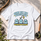 Gone but Not Forgotten T-Shirt