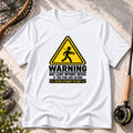 Warning: May Leave Without Notice T-Shirt