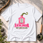 Eau de Angler Don’t Smell My Hands T-Shirt